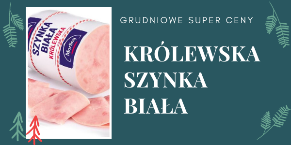 SZYNKA KRÓLEWSKA W SUPER OFERCIE