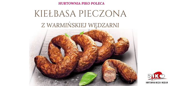 KIEŁBASA Z WĘDZARNI