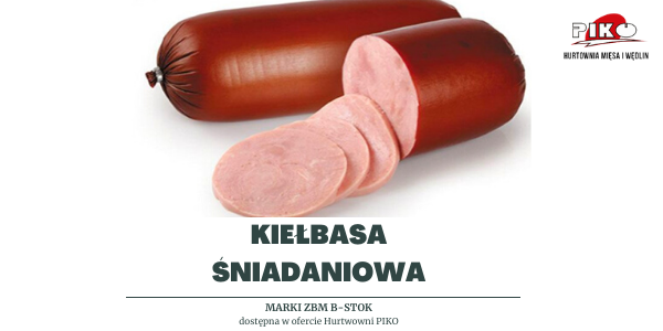 KIEŁBASA ŚNIADANIOWA