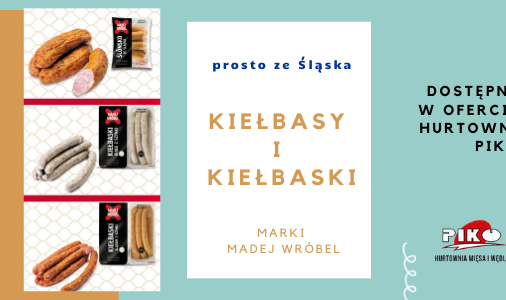 KIEŁBASY I KIEŁBASKI ŚLĄSKIE