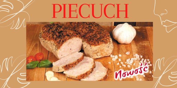 PIECUCH - NOWOŚĆ W OFERCIE