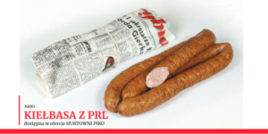 KIEŁBASA Z PRL