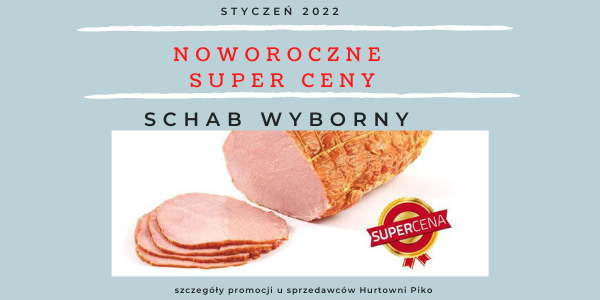 SCHAB WYBORNY - SUPER CENA