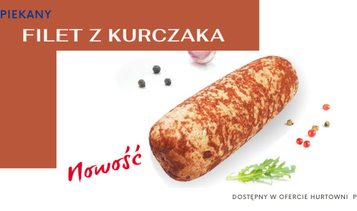 NOWOŚĆ - ZAPIEKANY FILET Z KURCZAKA