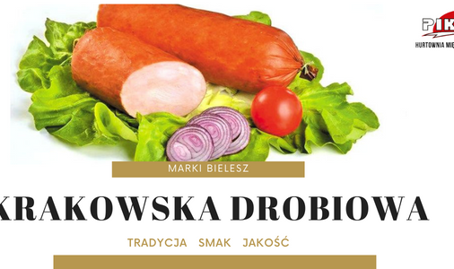 KIEŁBASA KRAKOWSKA DROBIOWA