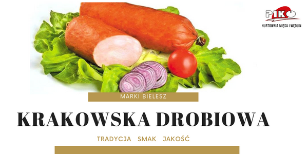 KIEŁBASA KRAKOWSKA DROBIOWA