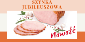 SZYNKA JUBILEUSZOWA – NOWOŚĆ