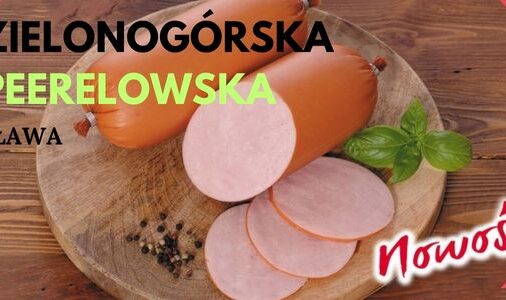 NOWOŚĆ- Kiełbasa Zielonogórska Peerelowska