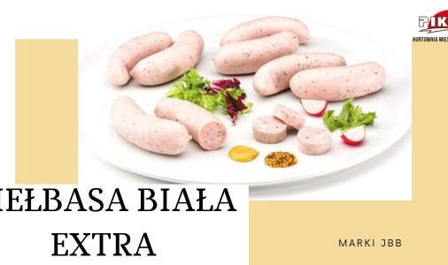 KIEŁBASA BIAŁA EXTRA