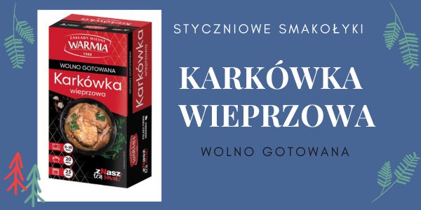 KARKÓWKA WOLNO GOTOWANA