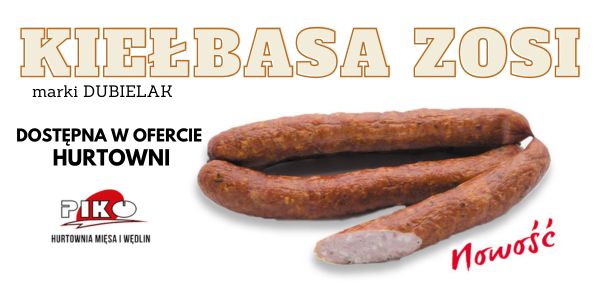 NOWOŚĆ - KIEŁBASA ZOSI