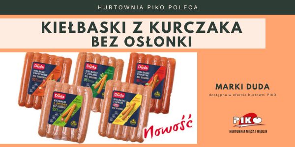 NOWOŚĆ - KIEŁBASKI BEZ OSŁONKI