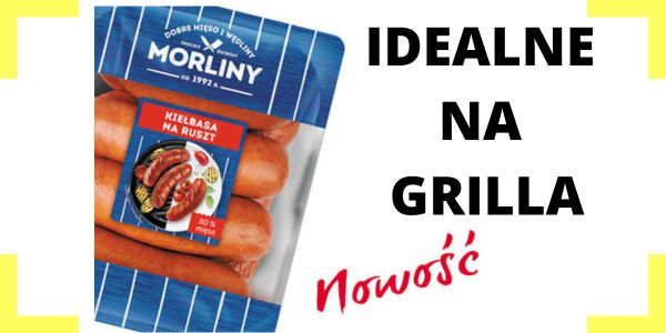 NOWOŚĆ - KIEŁBASA NA RUSZT